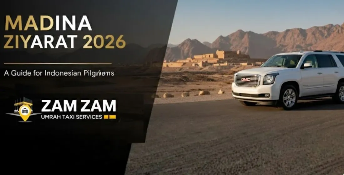 Madina Ziyarat Taxi Service for Indonesia – 2026 Guide