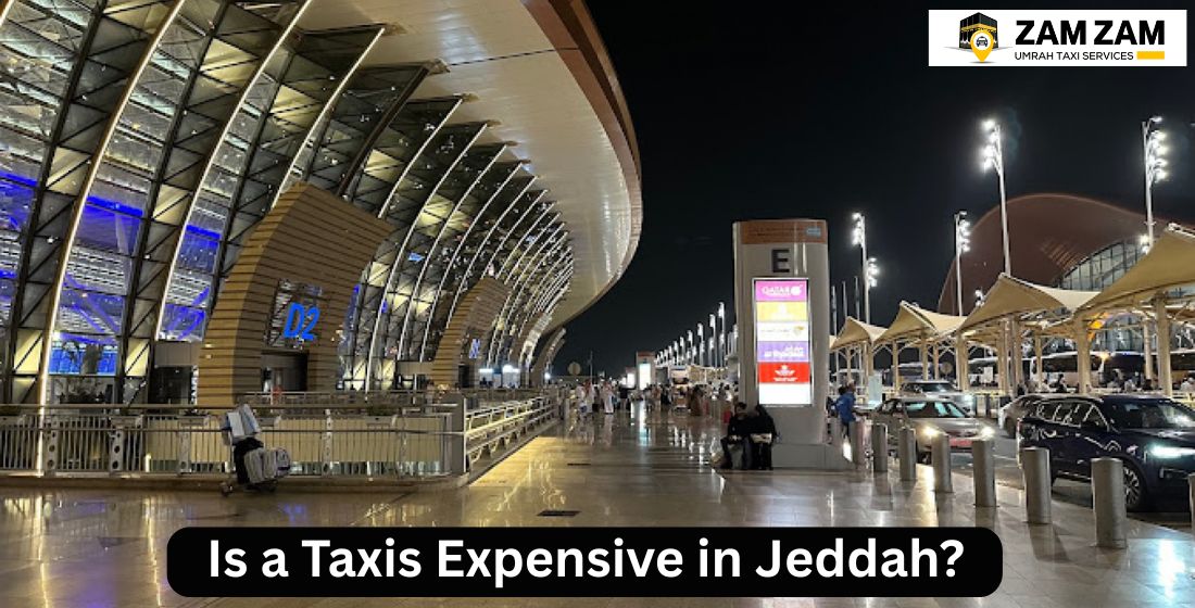 Is a Taxis Expensive in Jeddah?