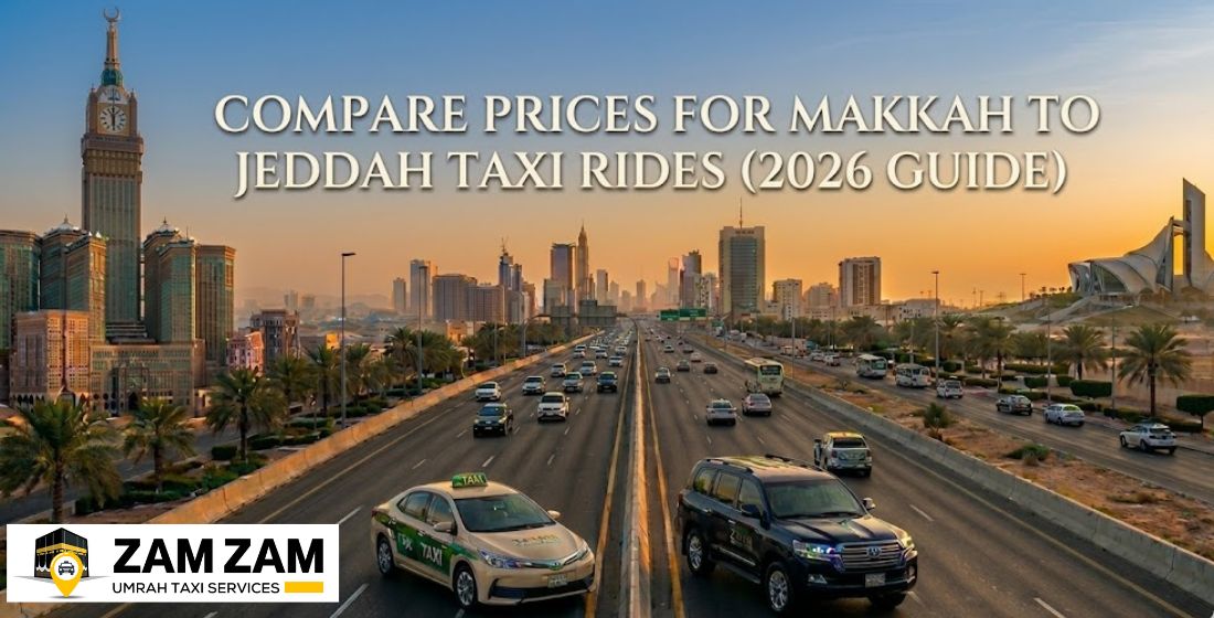 Compare Prices for Makkah to Jeddah Taxi Rides (2026 Guide)