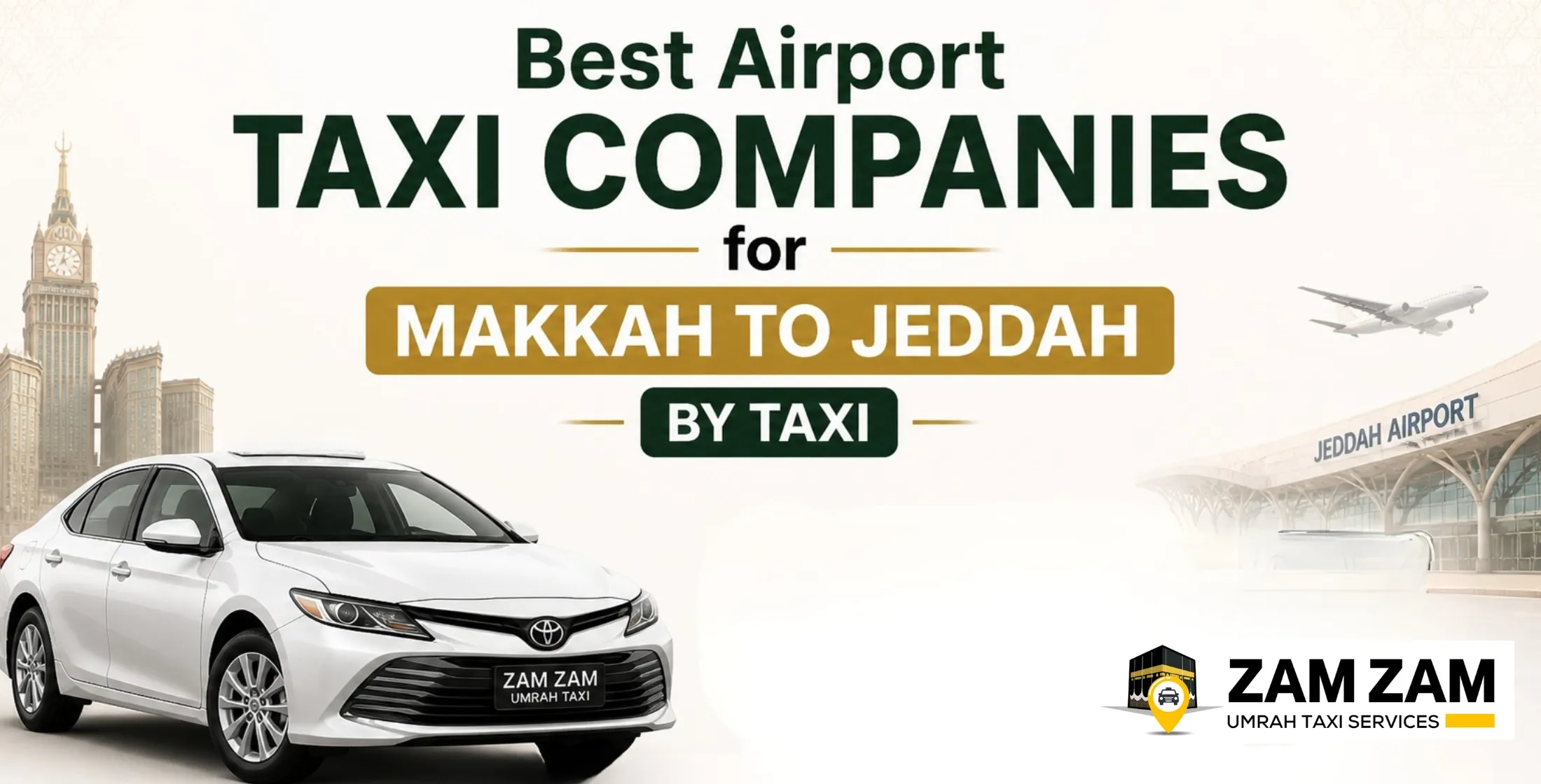 Best Airport Taxi Companies for Makkah to Jeddah