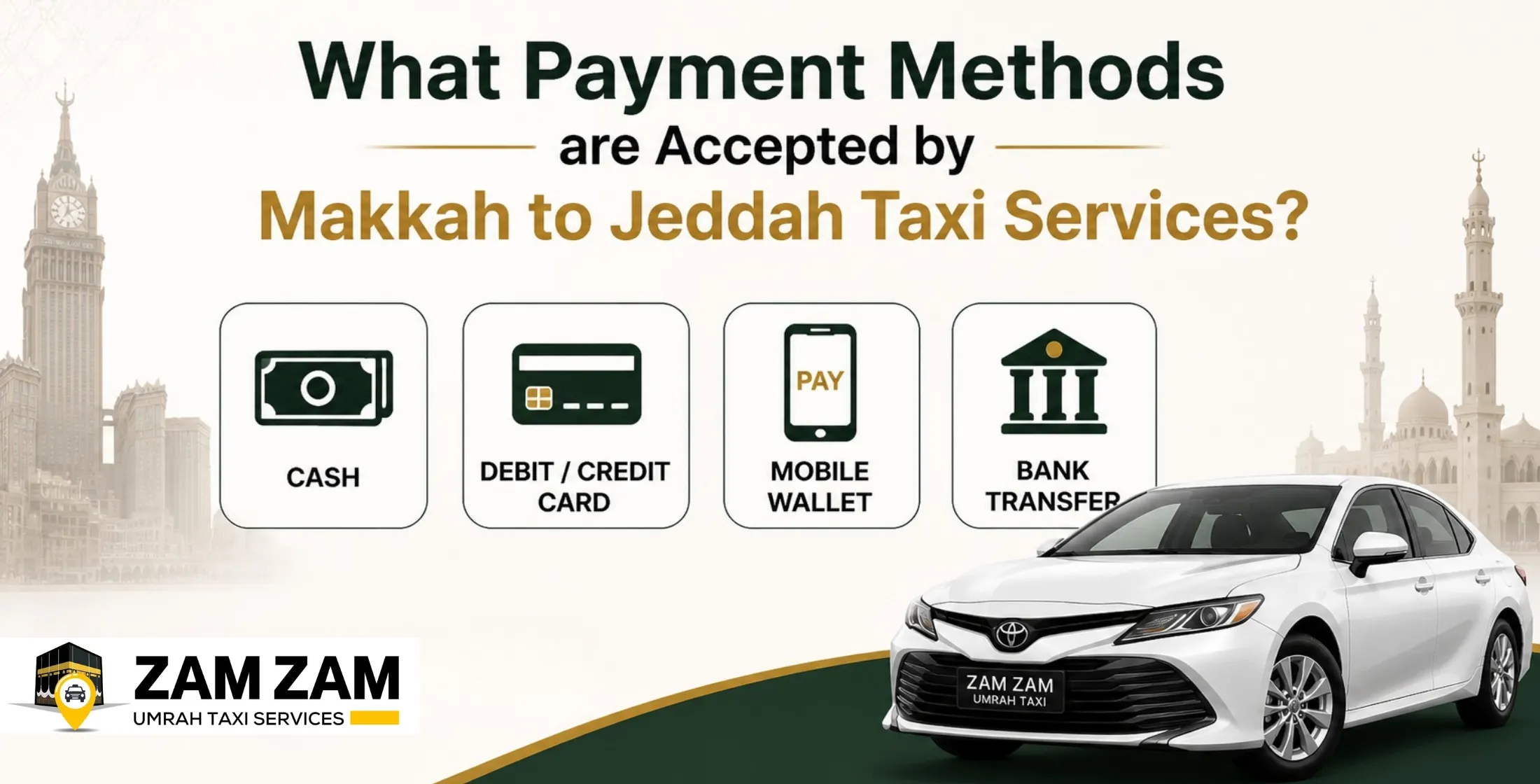 What Payment Methods Do Makkah to Jeddah Taxis Accept?