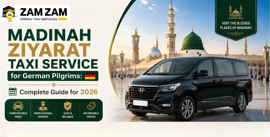 Madinah Ziyarat Taxi Service for German Pilgrims 2026