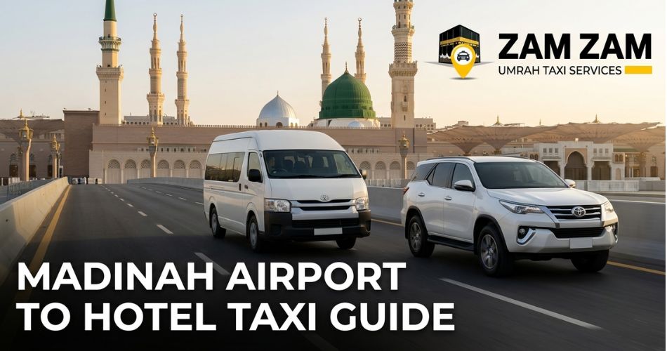 Madinah Airport to Madina Hotel